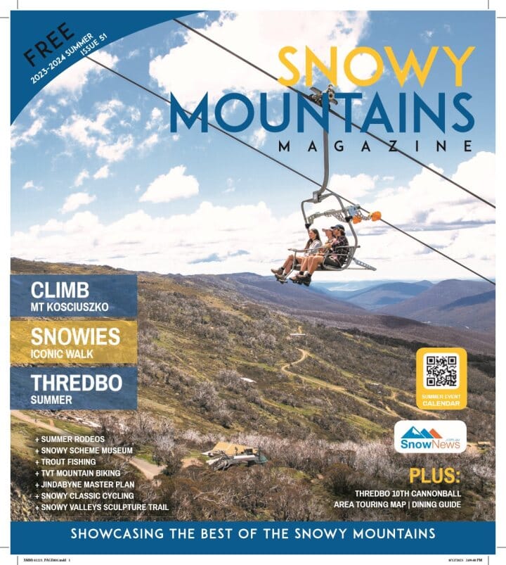 Snowy Mountains Magazine, 2023-24 Summer Edition Post image